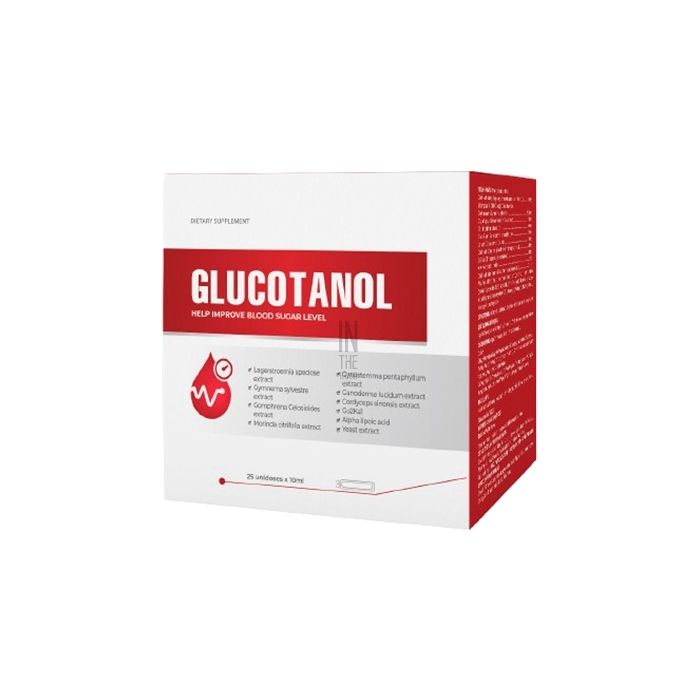 ✱ Glucotanol - phương tiện để bình thường hóa lượng đường